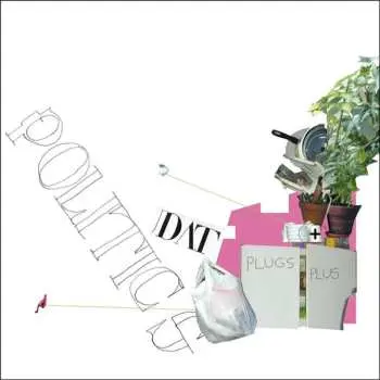 CD DAT Politics: Plugs Plus