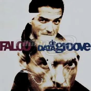 Data De Groove (Deluxe Edition) - 2022 Remaster (CD) - Falco