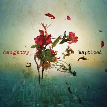 CD Daughtry: Baptized