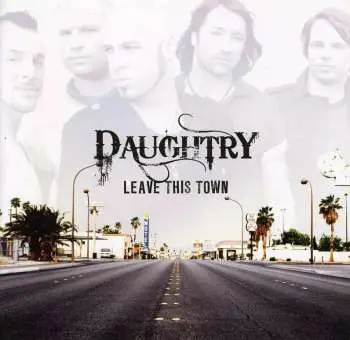 CD Daughtry: Leave This Town