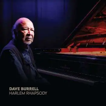 CD Dave Burrell: Harlem Rhapsody