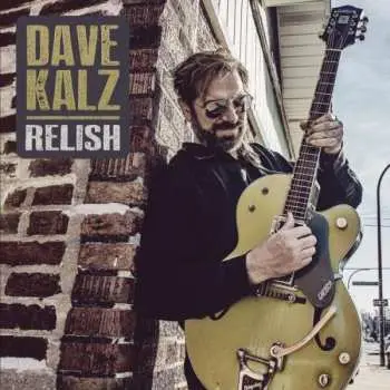 CD Dave Kalz: Relish