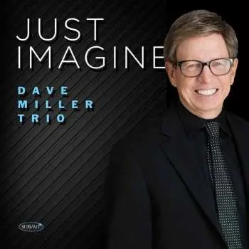 CD Dave Miller Trio: Just Imagine