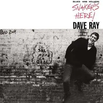 CD Dave Ray: Snaker's Here! (Blues And Hollers)