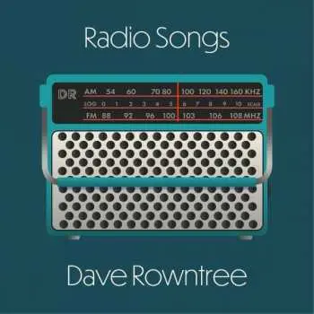 CD Dave Rowntree: Radio Songs