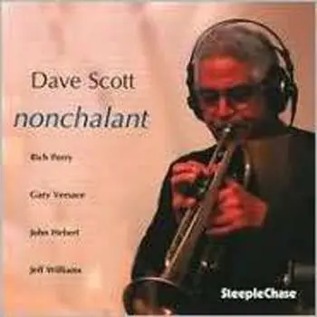 CD Dave Scott: Nonchalant