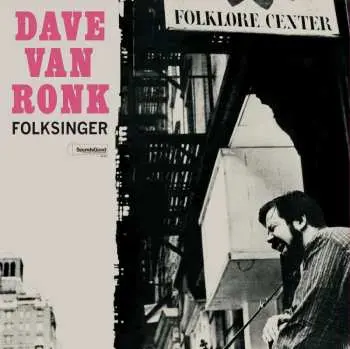 LP Dave Van Ronk: Folksinger LTD