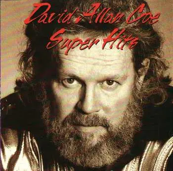 CD David Allan Coe: Super Hits