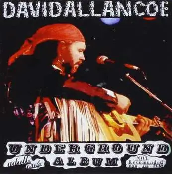 CD David Allan Coe: Underground Album
