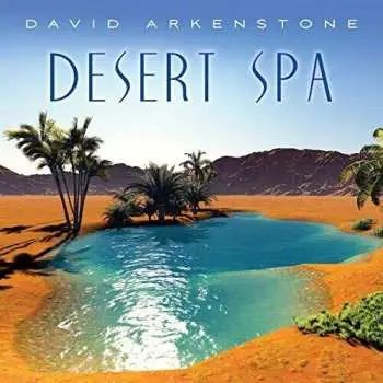 CD David Arkenstone: Desert Spa