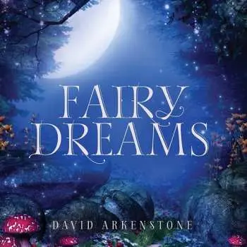 CD David Arkenstone: Fairy Dreams