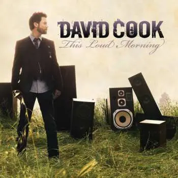 CD David Cook: This Loud Morning