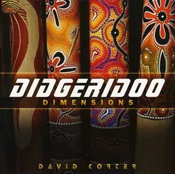 CD David Corter: Didgeridoo Dimensions