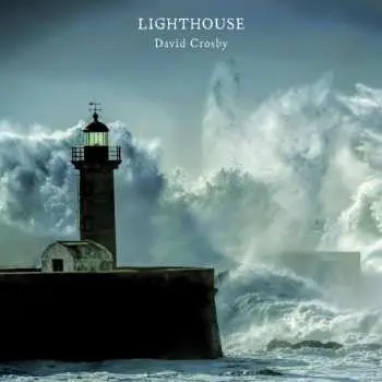 CD David Crosby: Lighthouse