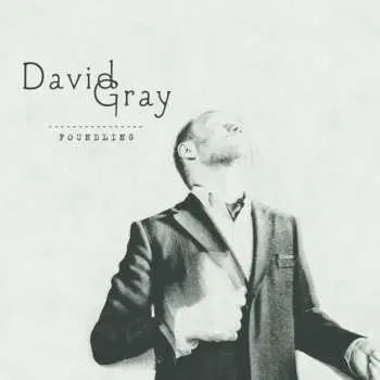CD David Gray: Foundling