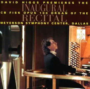 CD David Higgs: Inaugural Recital