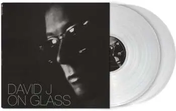 2LP David J: On Glass