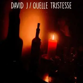SP David J: Quelle Tristesse CLR