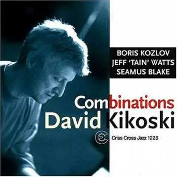 CD David Kikoski: Combinations