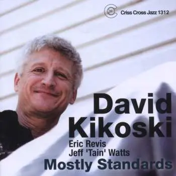 CD David Kikoski: Mostly Standards