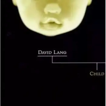 CD David Lang: Child