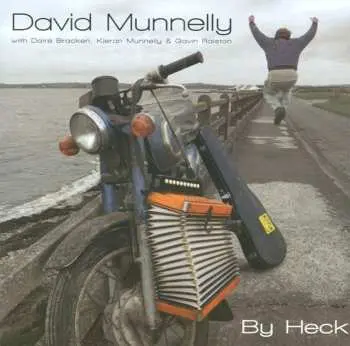 CD David Munnelly: By Heck