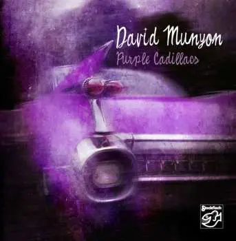CD David Munyon: Purple Cadillacs