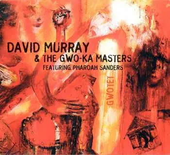CD David Murray: Gwotet