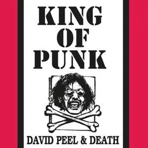 LP David Peel & Death: King Of Punk
