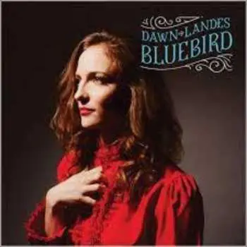 CD Dawn Landes: Bluebird