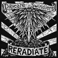 LP Daycare Swindlers: Reradiate