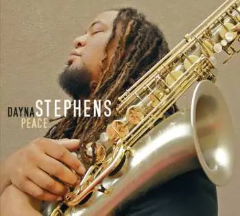 CD Dayna Stephens: Peace