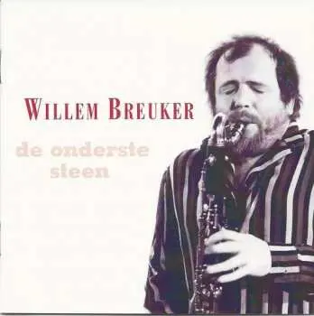 CD Willem Breuker: De Onderste Steen