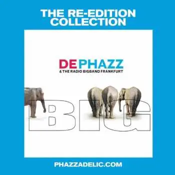 CD De-Phazz: Big (The Re-Edition Collection) LTD
