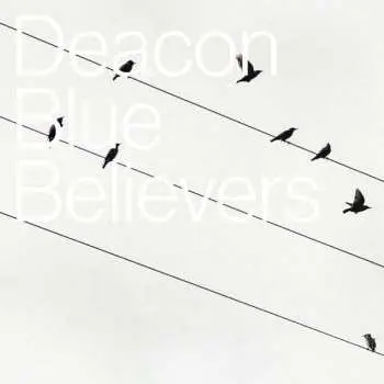 CD Deacon Blue: Believers