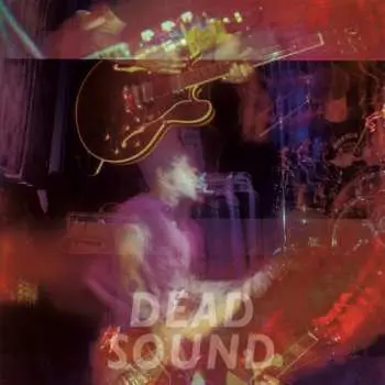 LP Dead Sound: Dead Sound CLR
