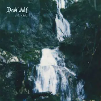 LP Dead Wolf: Evil Spirit