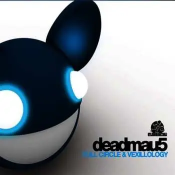 2CD deadmau5: Full Circle & Vexillology