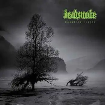 LP Deadsmoke: Mountain Legacy LTD | CLR
