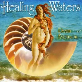 CD Dean Evenson: Healing Waters