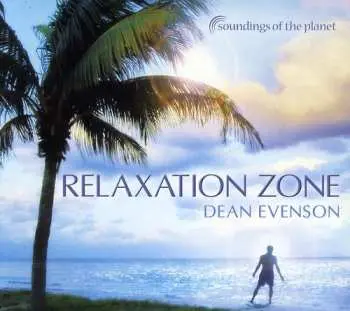 CD Dean Evenson: Relaxation Zone
