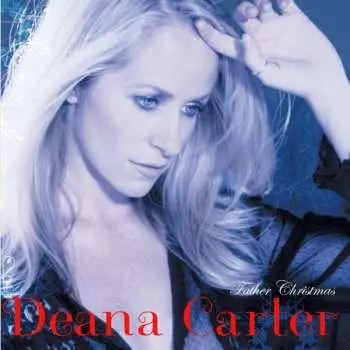 CD Deana Carter: Father Christmas