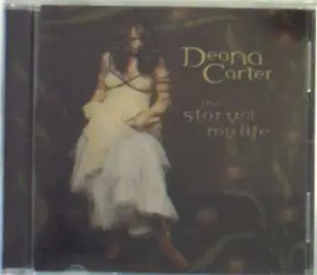 CD Deana Carter: The Story Of My Life