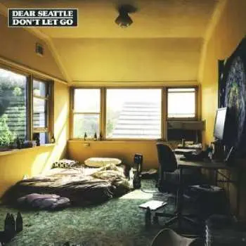 CD Dear Seattle: Don't Let Go