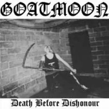 CD Goatmoon: Death Before Dishonour