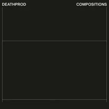 LP Deathprod: Compositions