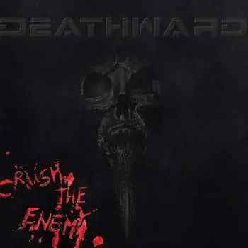 CD Deathward: Crush The Enemy