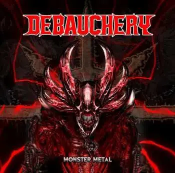 3CD Debauchery: Monster Metal