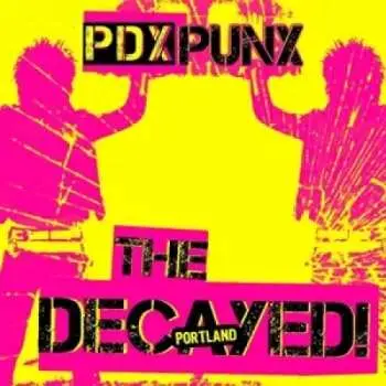 LP Decayed: Pdx Punx LTD