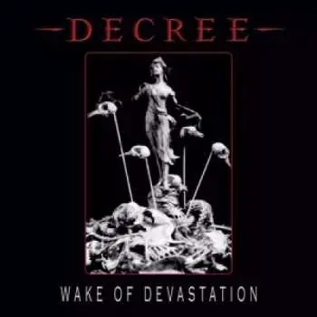 LP Decree: Wake Of Devastation